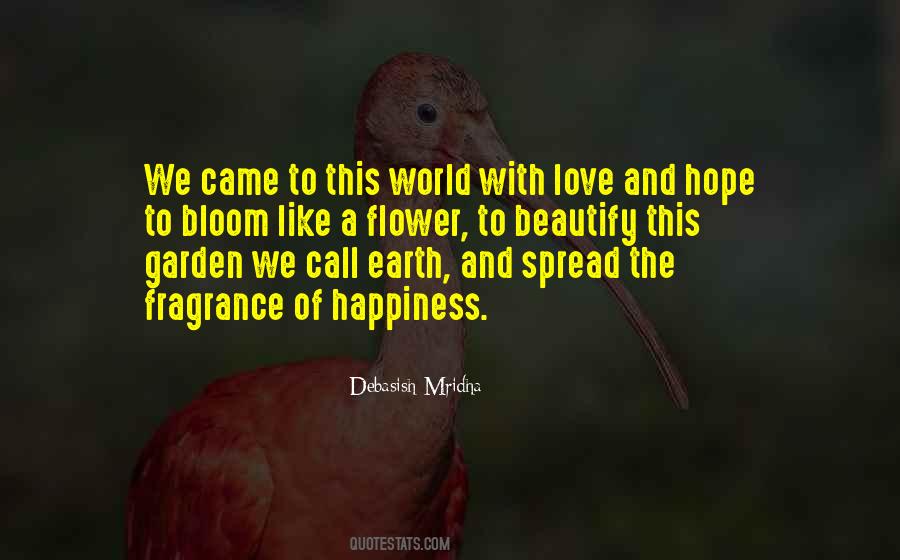 Spread The Fragrance Of Our Love Quotes #208040