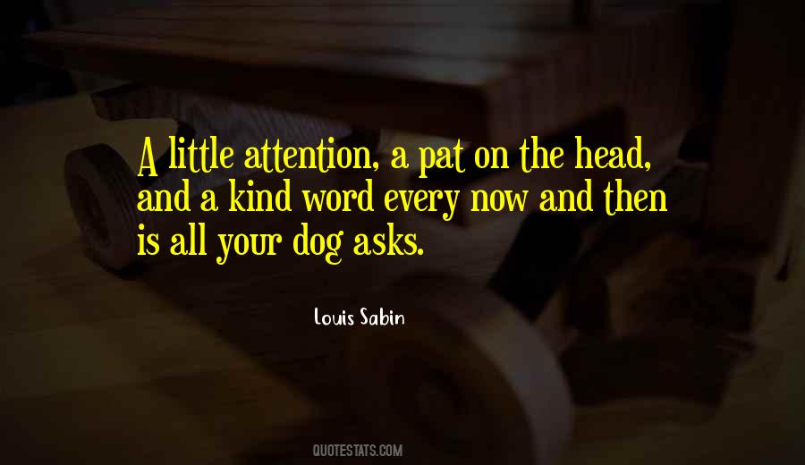 Quotes About Your Dog #1134859