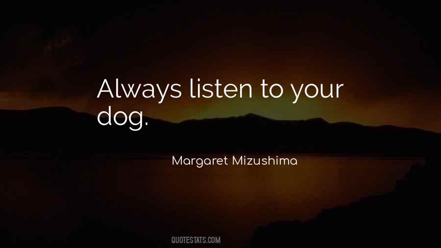 Quotes About Your Dog #1520950