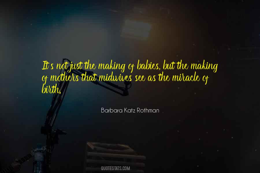 Quotes About Having A Miracle Baby #1396575
