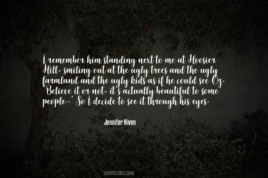 Quotes About Beautiful And Ugly #238327