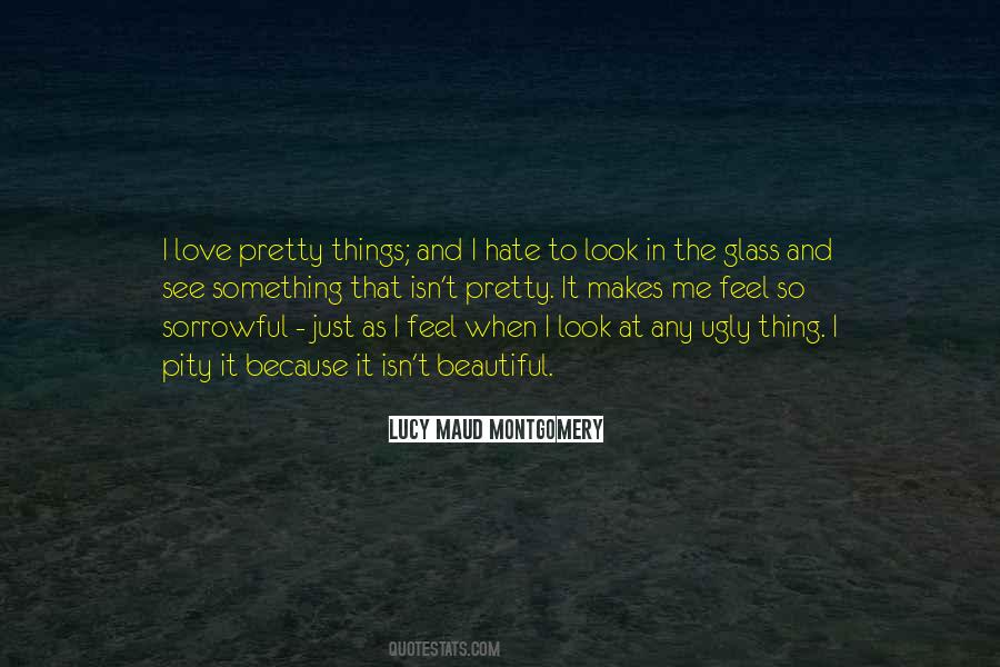 Quotes About Beautiful And Ugly #276002