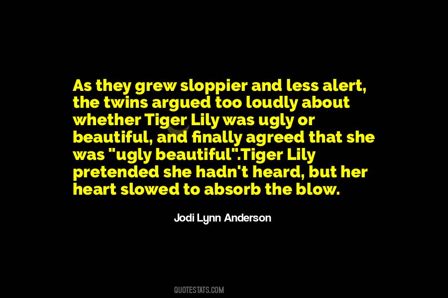 Quotes About Beautiful And Ugly #324550
