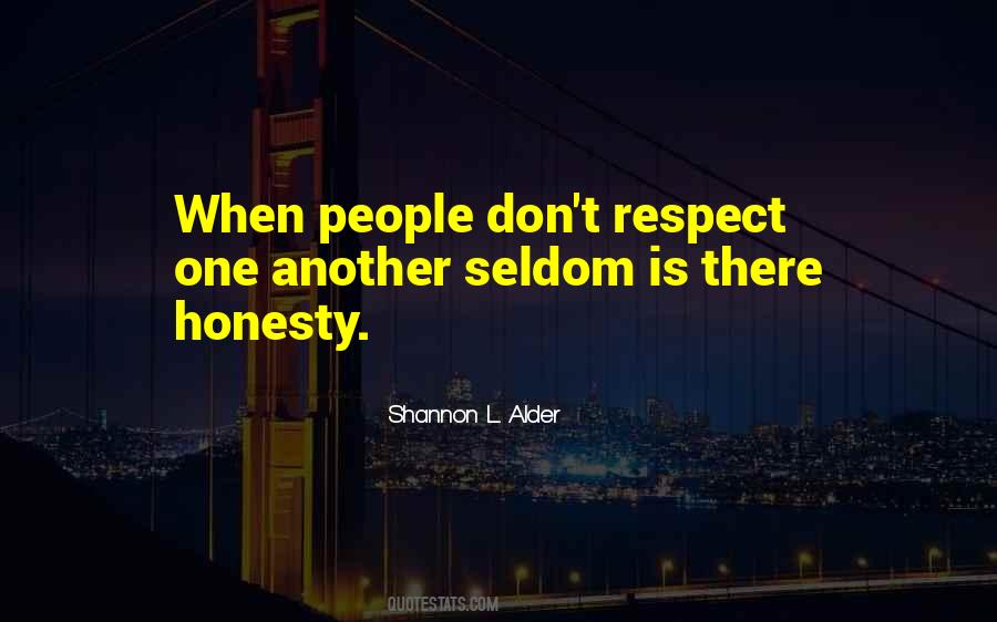 Quotes About Respect For One Another #16626