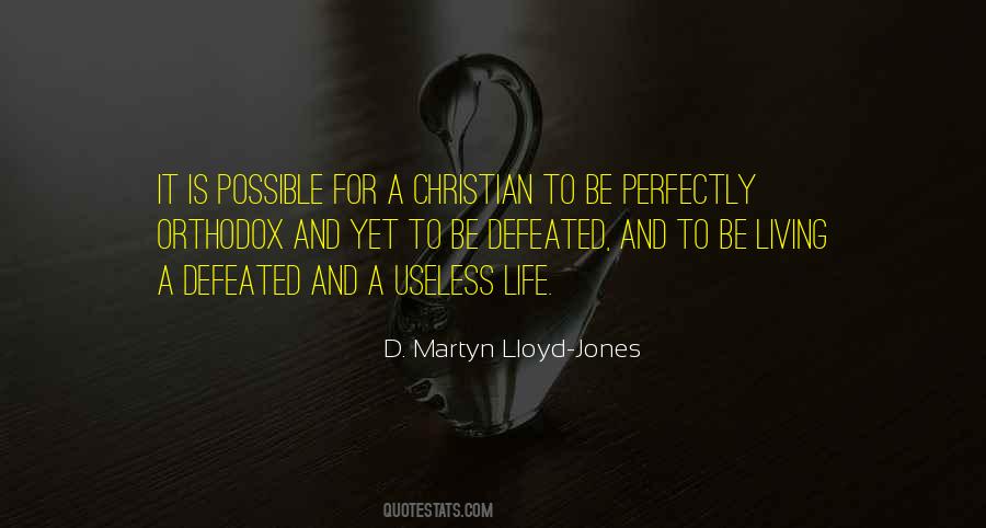 Life Is Useless Quotes #108651