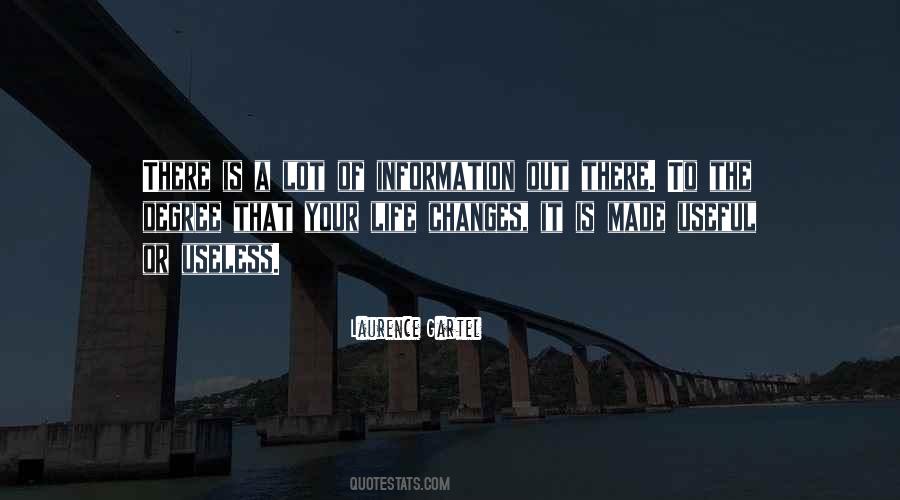 Life Is Useless Quotes #1307594