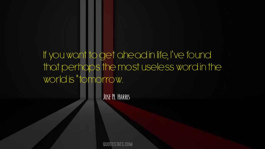 Life Is Useless Quotes #1444151