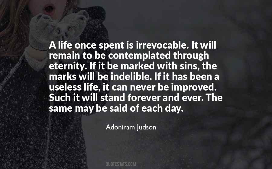 Life Is Useless Quotes #1532930