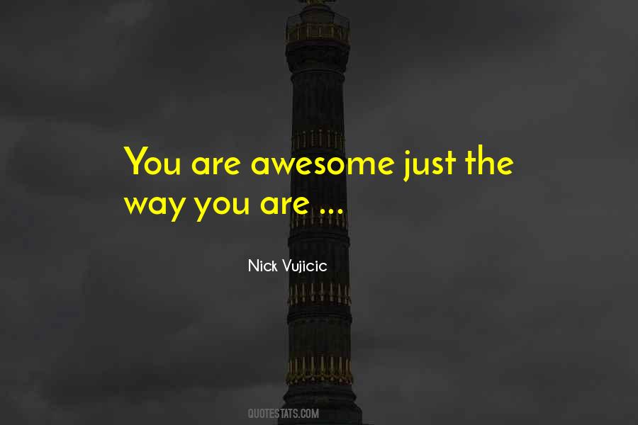 Quotes About The Way You Are #1216821