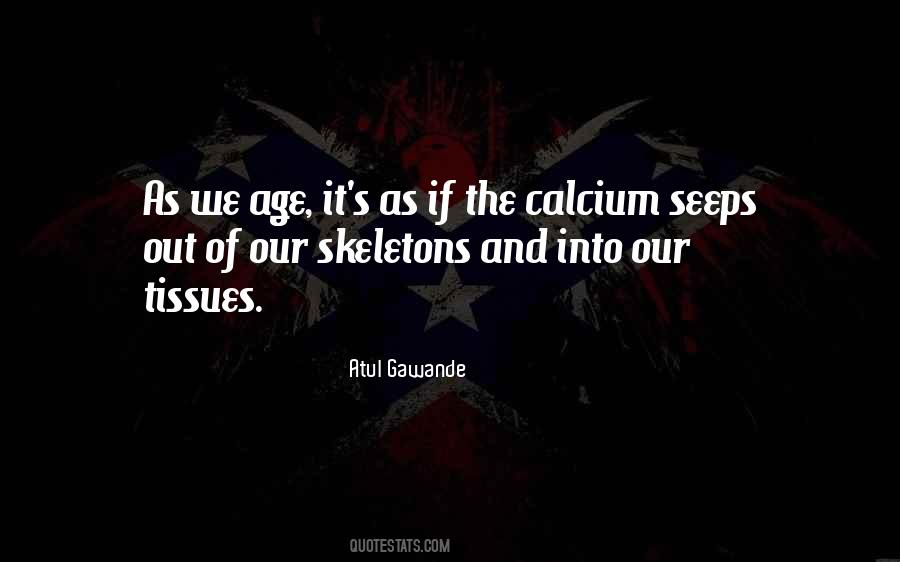 Quotes About Calcium #1138775