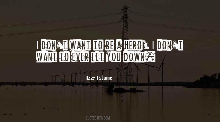 Quotes About Be Let Down #204381