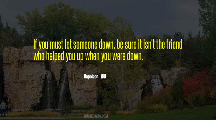 Quotes About Be Let Down #418784