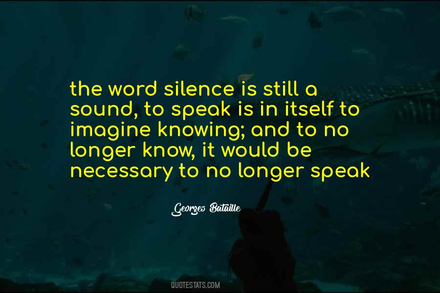 Quotes About Knowing When To Speak #743223