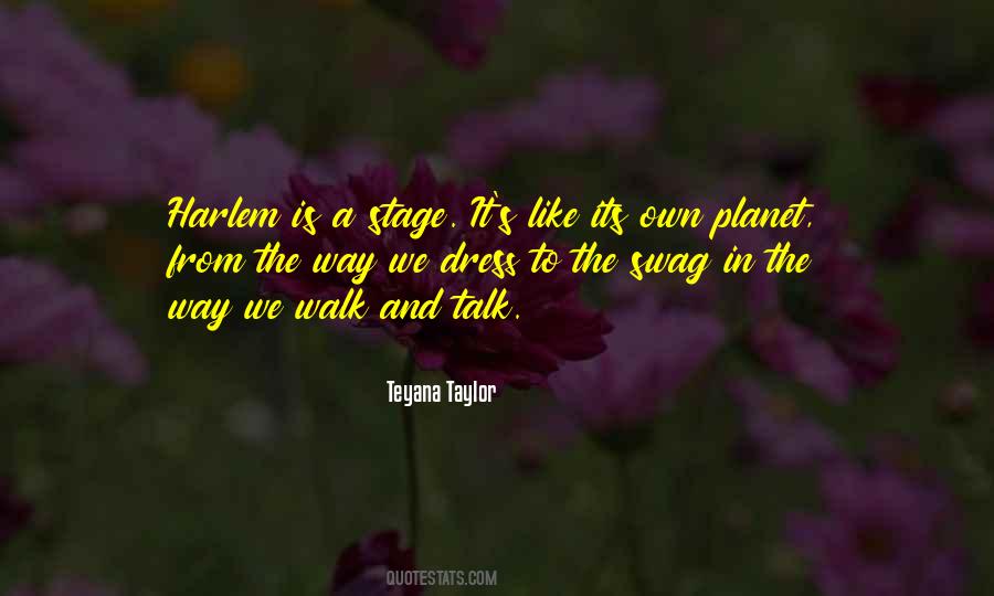 Talk And Walk Quotes #1014186