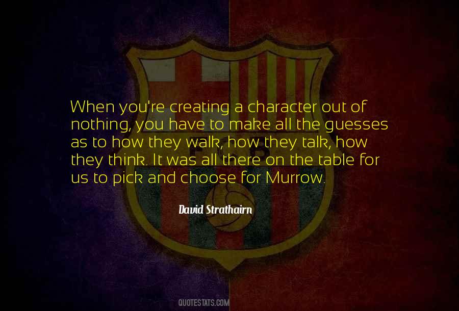 Talk And Walk Quotes #535412