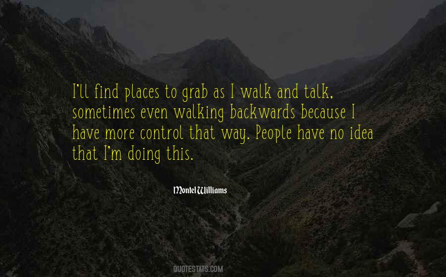 Talk And Walk Quotes #602522