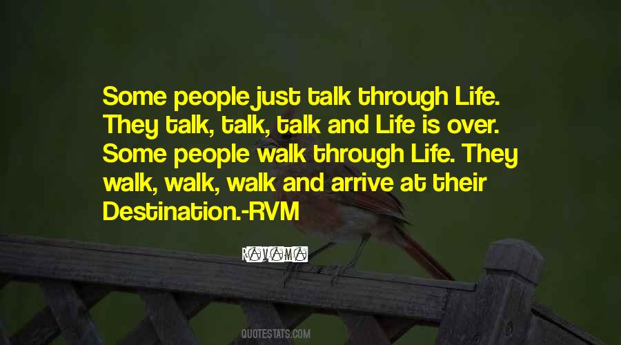 Talk And Walk Quotes #779022