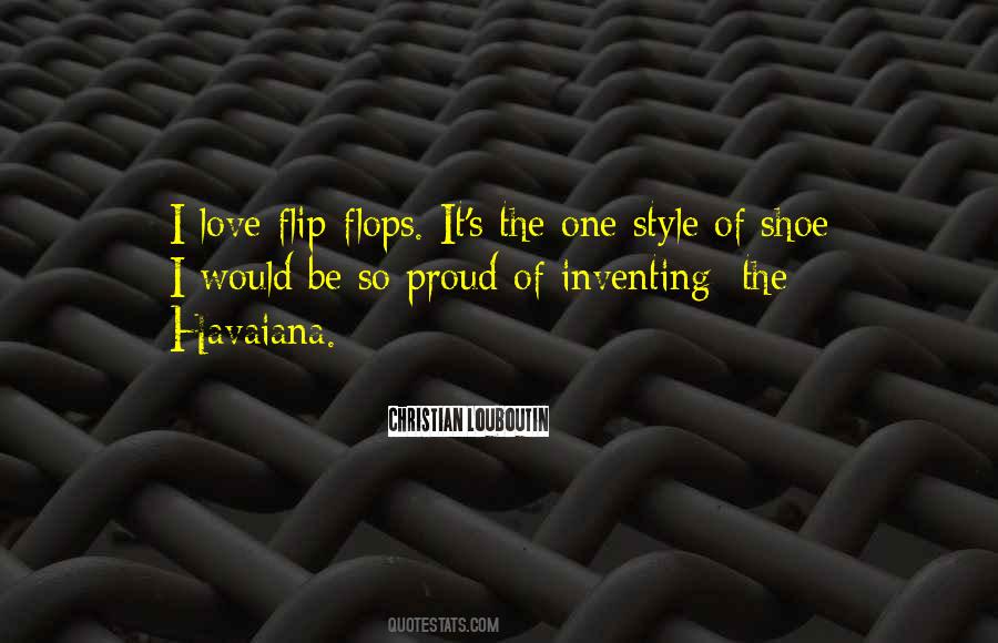 Quotes About Flip Flops #1588421