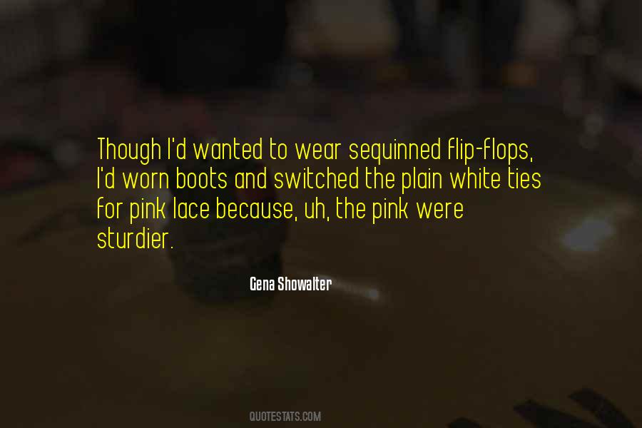 Quotes About Flip Flops #1623555