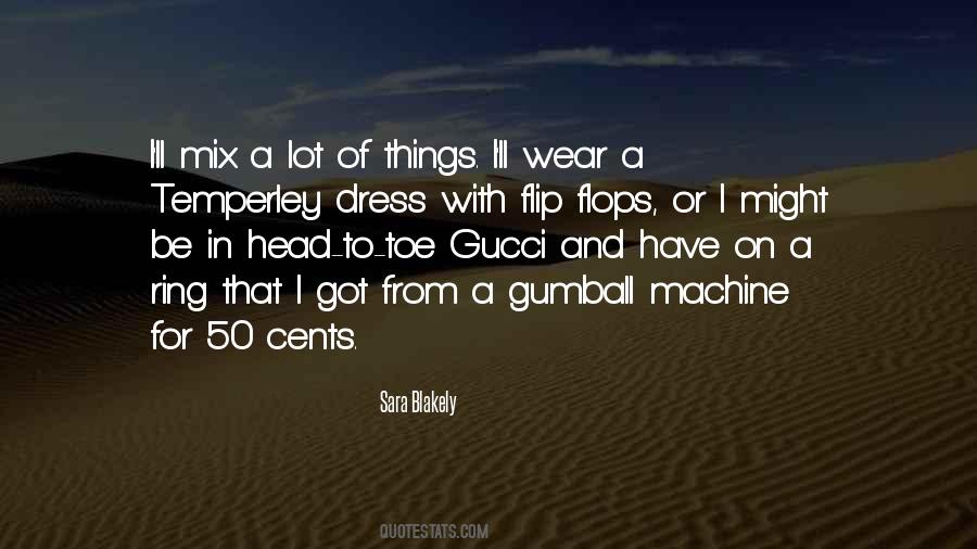 Quotes About Flip Flops #1808898