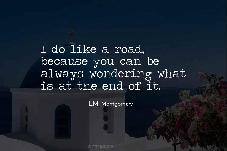 Quotes About A Road #1117575