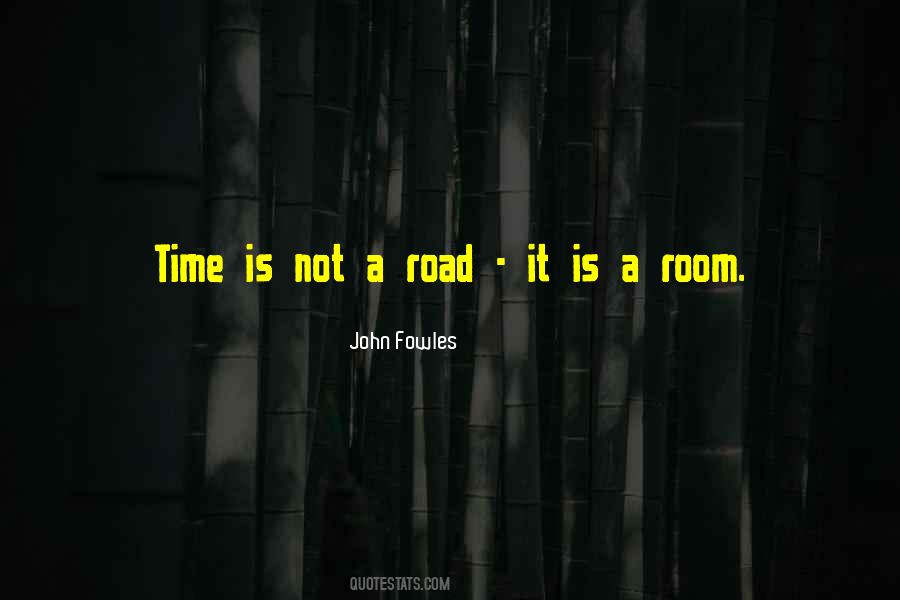 Quotes About A Road #1268424