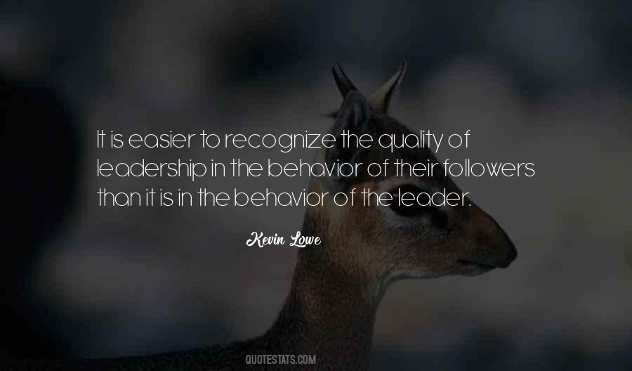 Quotes About Quality Of Leadership #1668680