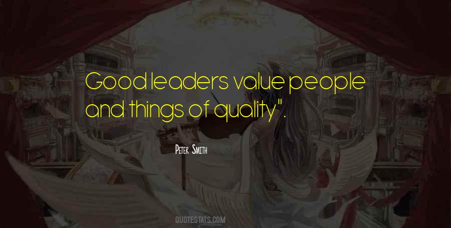 Quotes About Quality Of Leadership #638023