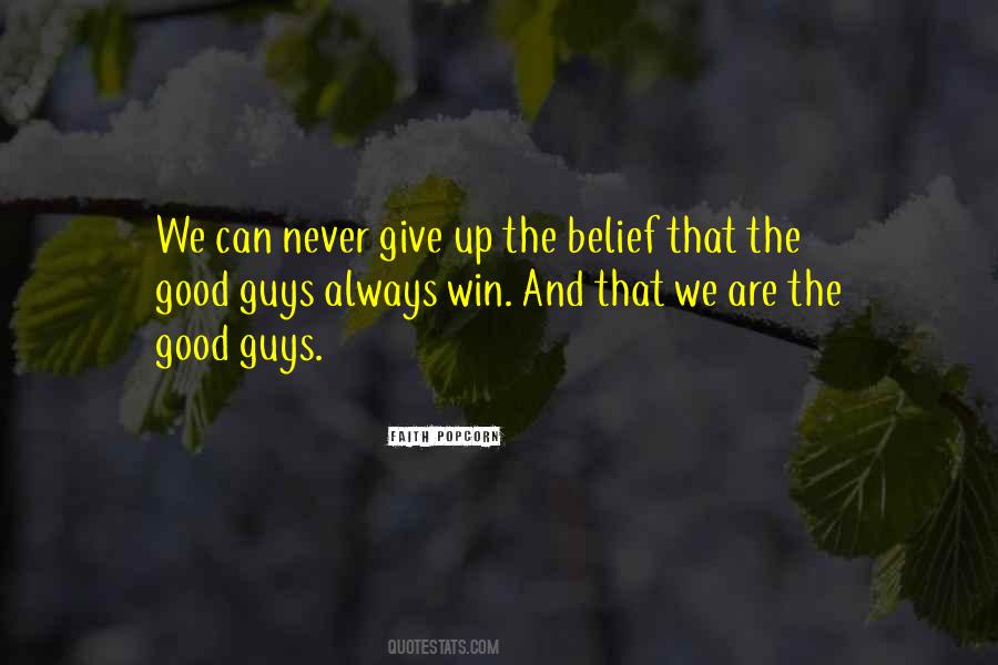 Quotes About Good Guys Never Win #1028594