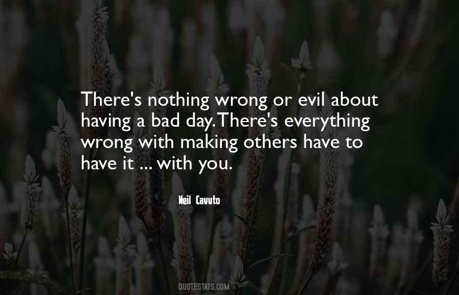 Quotes About Having A Bad Day #1206845
