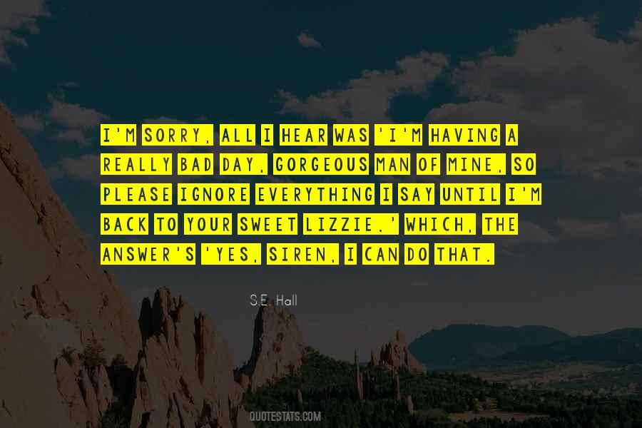 Quotes About Having A Bad Day #556864