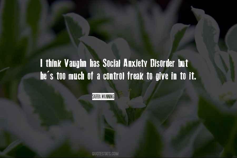 Quotes About Social Anxiety Disorder #1862594