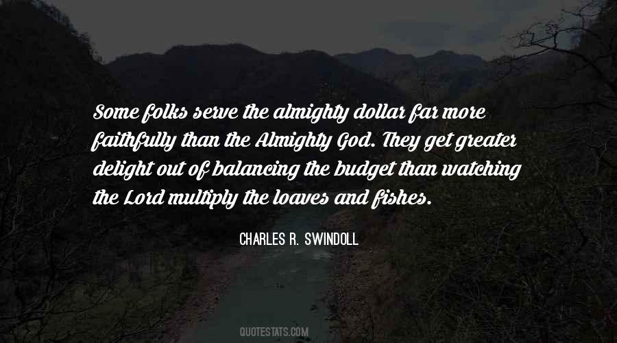 Quotes About The Almighty Dollar #1222691