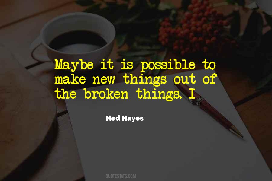 It Is Possible Quotes #1415670