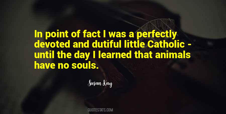 Quotes About Animals Having Souls #1778511