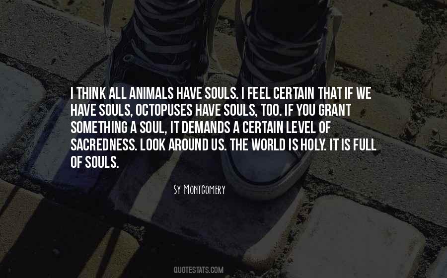 Quotes About Animals Having Souls #1823200