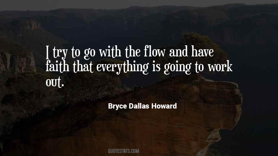 Quotes About Going With The Flow #1416370