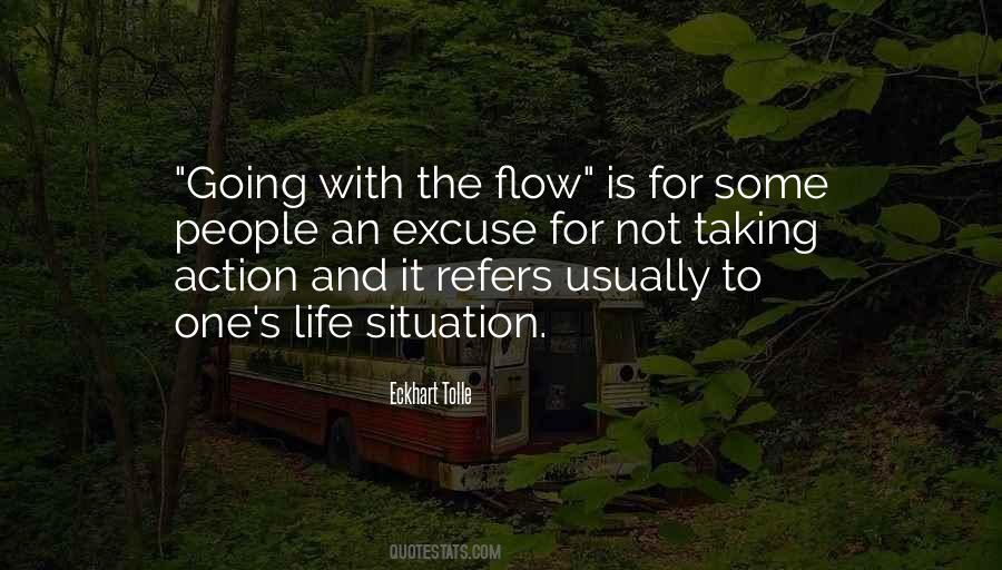 Quotes About Going With The Flow #816610