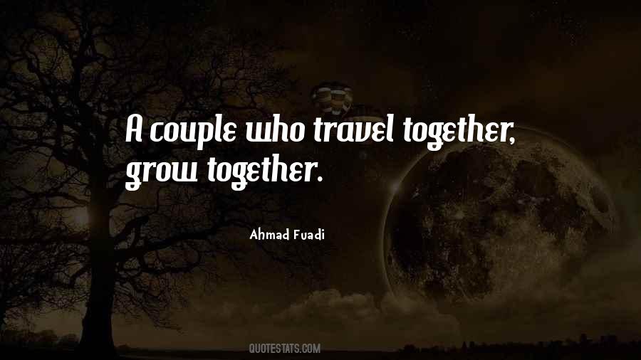 Quotes About Travelling Together #1465206