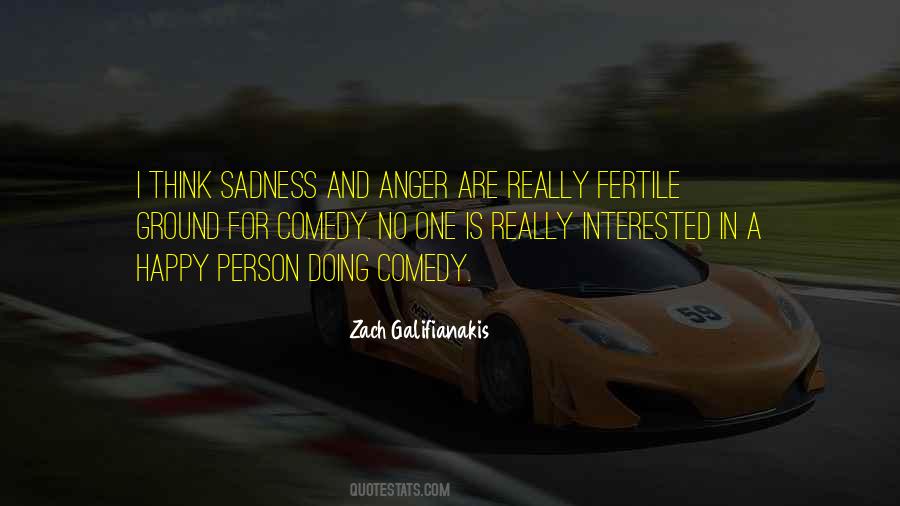 Quotes About Anger And Sadness #1268583