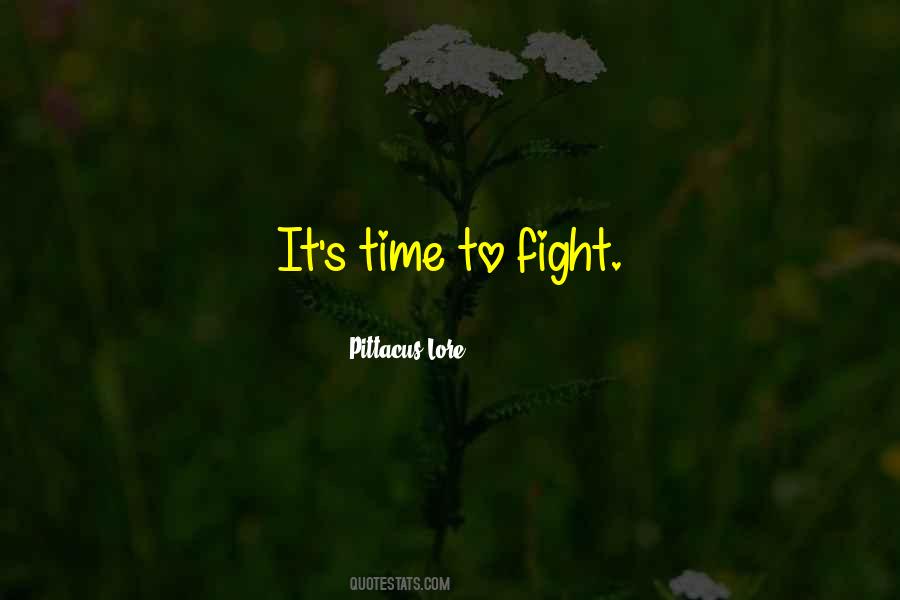 It S Time Quotes #1799418