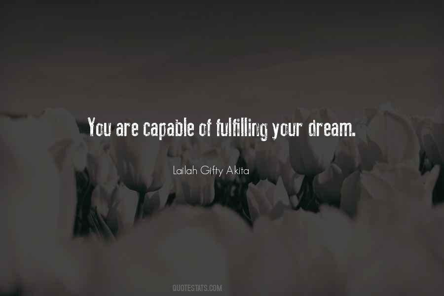 Dream Fulfilling Quotes #308900