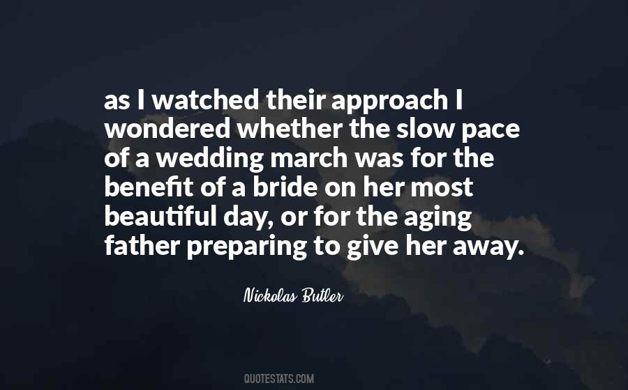 Quotes About The Father Of The Bride #278152