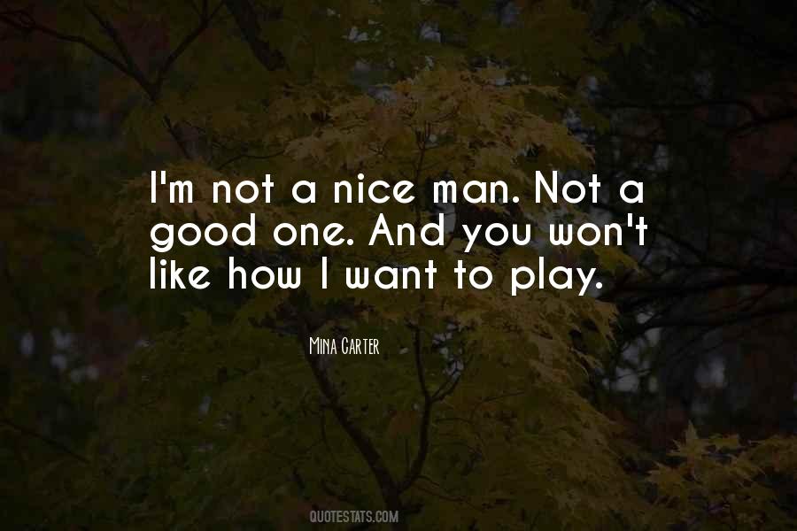 Quotes About A Nice Man #563406