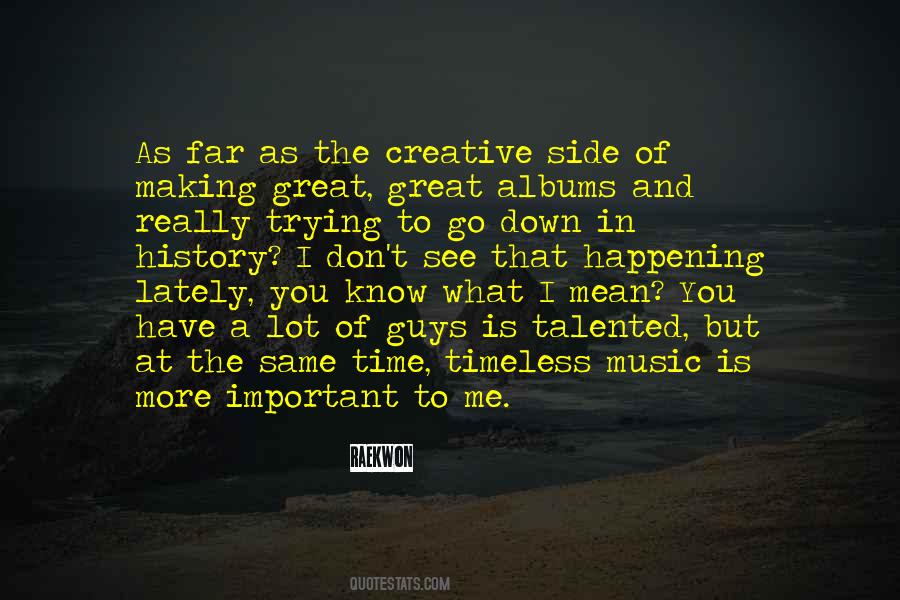 Quotes About Timeless Things #175136