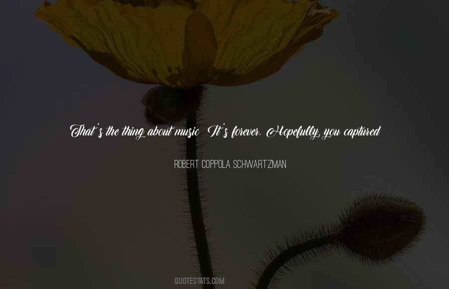 Quotes About Timeless Things #1878693