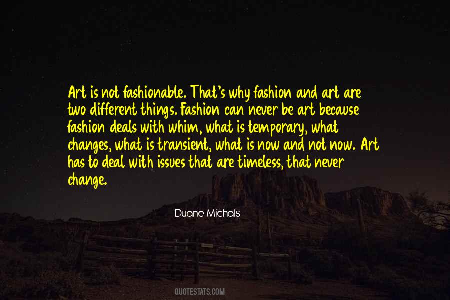Quotes About Timeless Things #369898