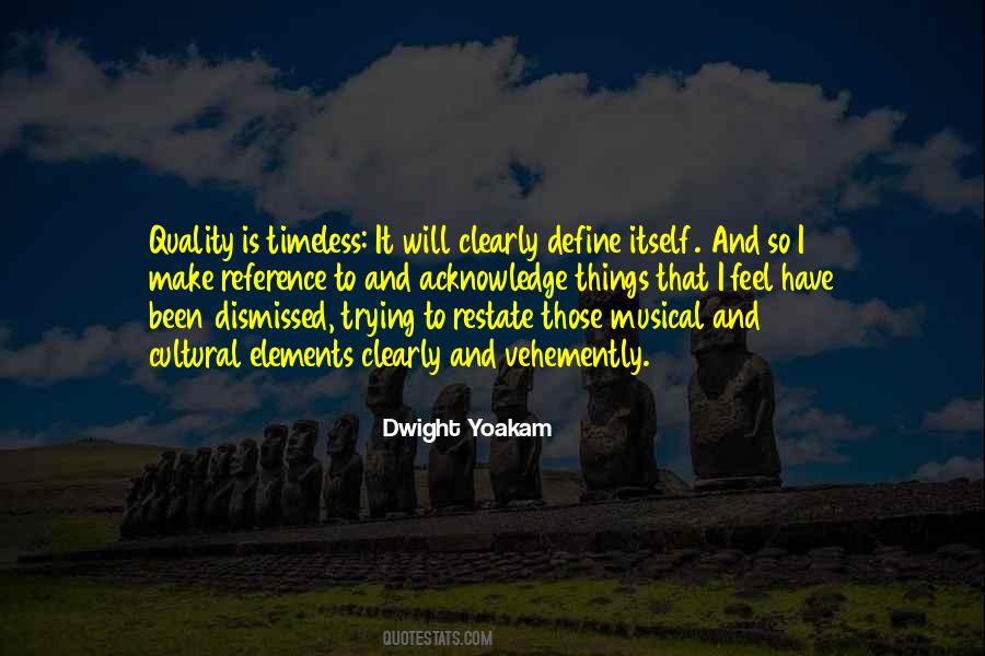 Quotes About Timeless Things #583604