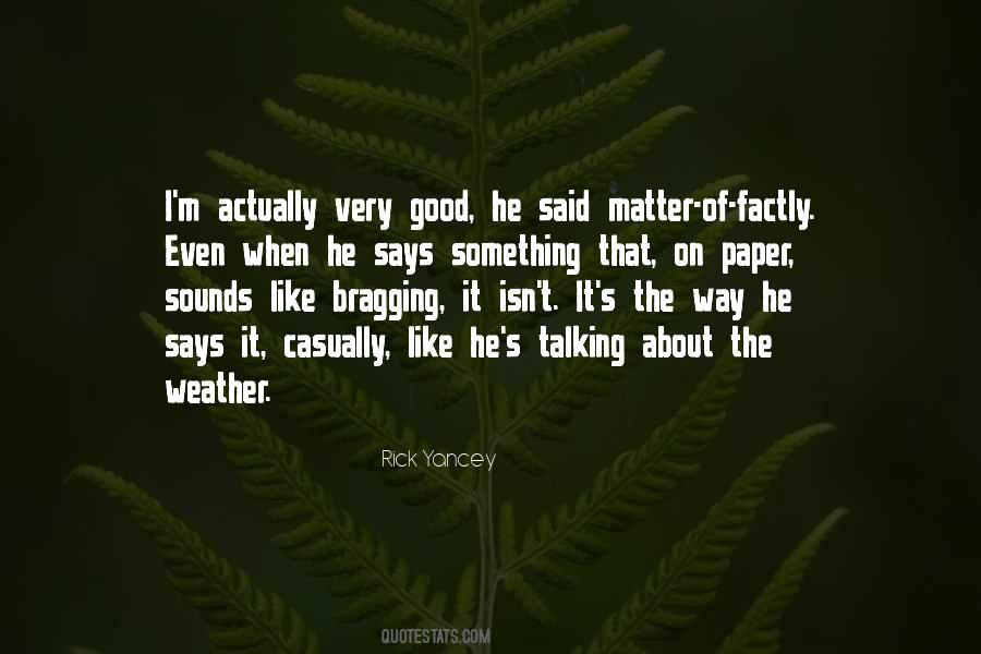 Quotes About Good Weather #1381904