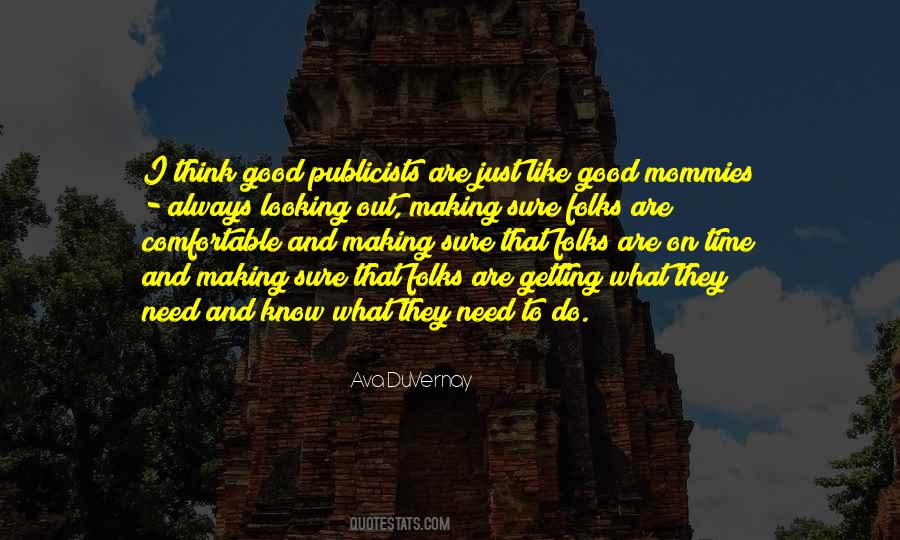 Quotes About Getting Comfortable #1030634